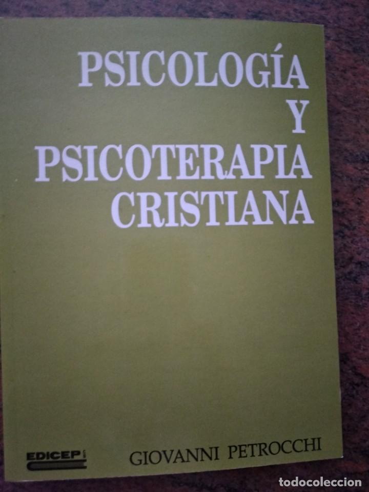 PSICOLOGIA Y PSICOTERAPIA CRISTIANAS (Libros de Segunda Mano - Pensamiento - Psicología)