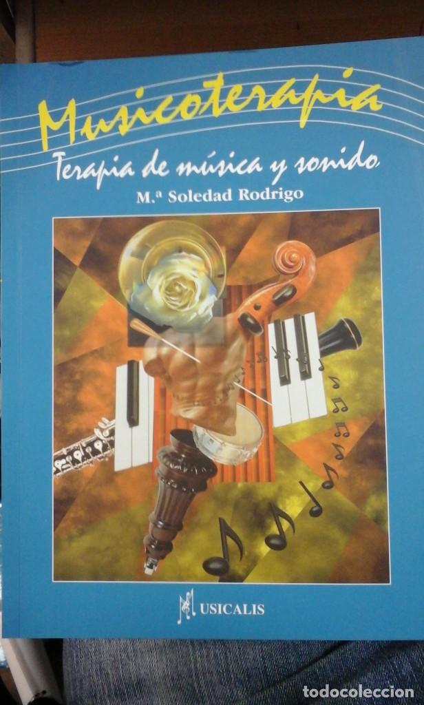Second hand books: MUSICOTERAPIA. Terapia de M&uacute;sica y Sonido (Madrid, 2008)
