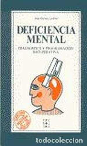 Second hand books: Deficiencia Mental: Diagn&oacute;stico y Programaci&oacute;n Recuperativa. Jes&uacute;s Garrido Land&iacute;var