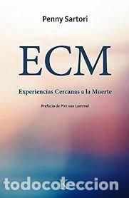 Gebrauchte B&uuml;cher: ECM experiencias cercanas a la muerte Penny Sartori