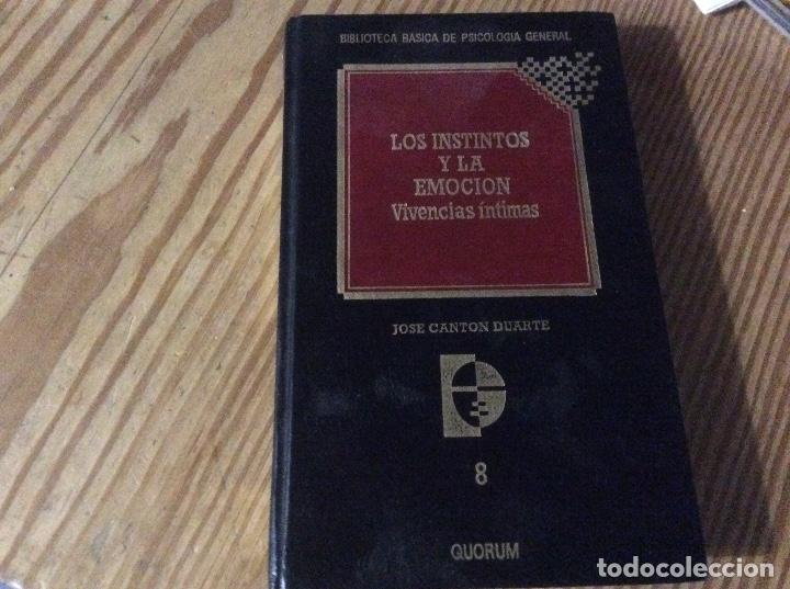 Gebrauchte B&uuml;cher: Los instintos y la emoci&oacute;n : vivencias &iacute;ntimas / Jos&eacute; Canton Duarte y M&ordf; del Rosario Cort&eacute;s Arboleda