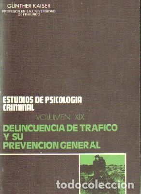 Gebrauchte B&uuml;cher: ESTUDIOS DE PSICOLOGIA CRIMINAL. VOLUMEN XIX: DELINCUENCIA DE TRAFICO Y SU PREV. GENERAL. A-CRIM-209