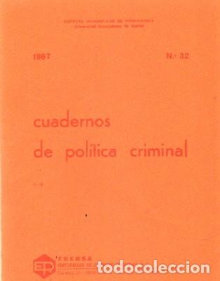 Gebrauchte B&uuml;cher: CUADERNOS DE POL&Iacute;TICA CRIMINAL N&ordm; 32. 1987. A-CRIM-211