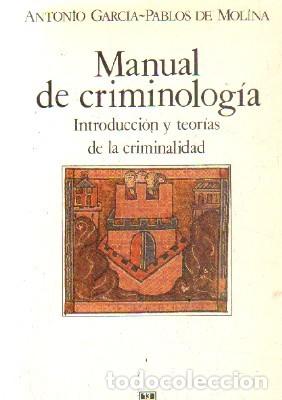 Second hand books: MANUAL DE CRIMINOLOGIA. INTRODUCCION Y TEORIAS DE LA CRIMINALIDAD. A-CRIM-221
