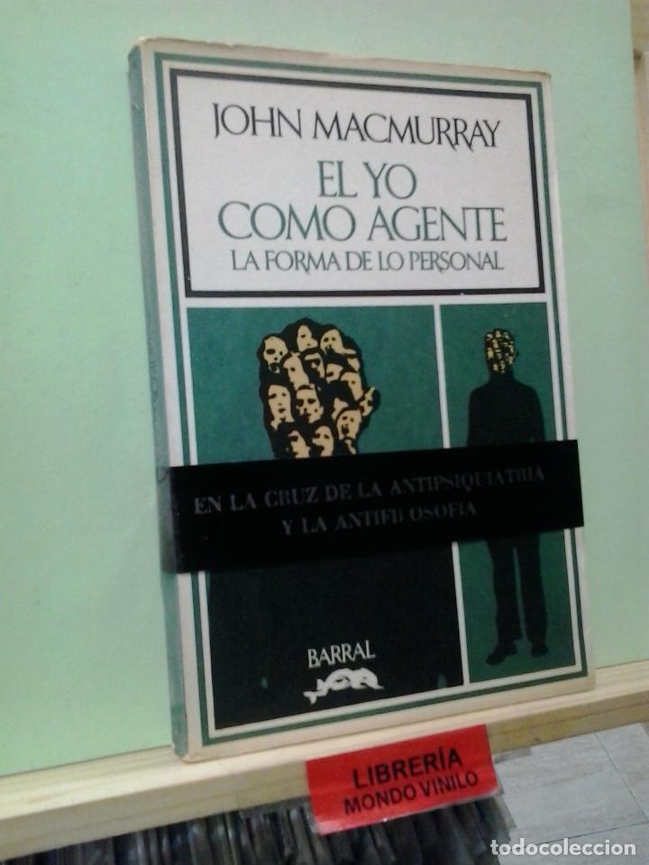 Libros de segunda mano: El yo como agente, la forma de lo personal. John MacMurray - Foto 1