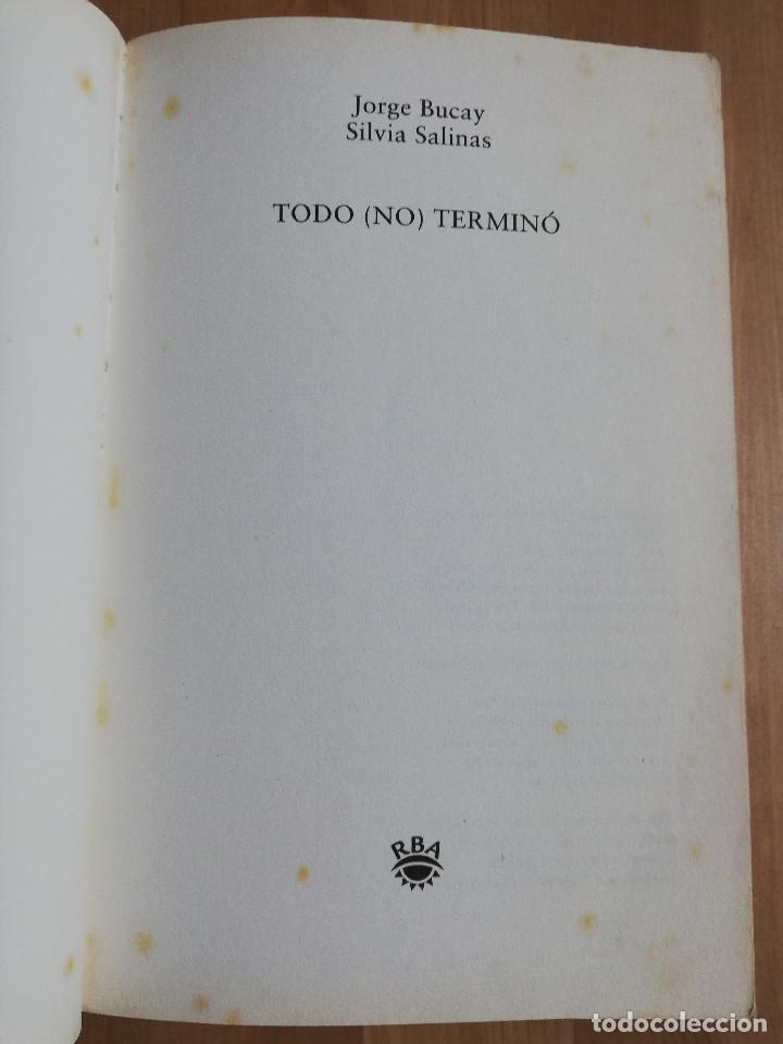 Libros de segunda mano: TODO (NO) TERMIN&Oacute; (SILVIA SALINAS) - Foto 3