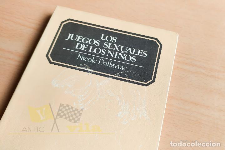 Gebrauchte B&uuml;cher: Los juegos sexuales de los ni&ntilde;os - Nicole Dallayrac - 1977