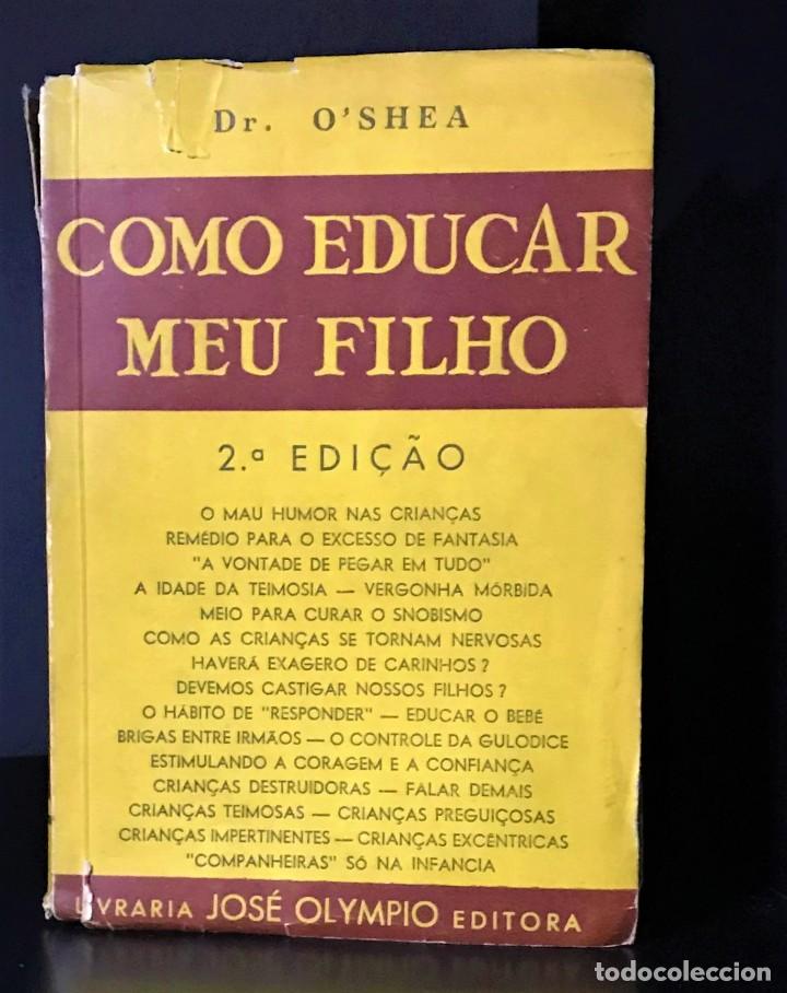 Gebrauchte B&uuml;cher: Como Educar Meu Filho de Dr. O`Shea