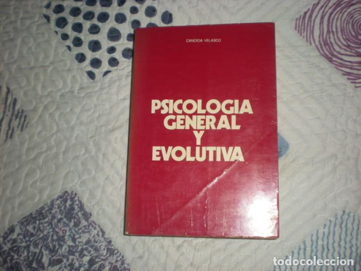 Libri di seconda mano: Psicolog&iacute;a general y evolutiva;C&aacute;ndida Velasco;Lex-Nova;1978