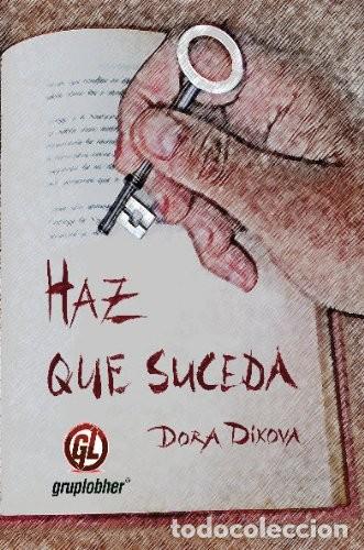 Libros de segunda mano: Haz que suceda. Dora Dikova - Foto 1