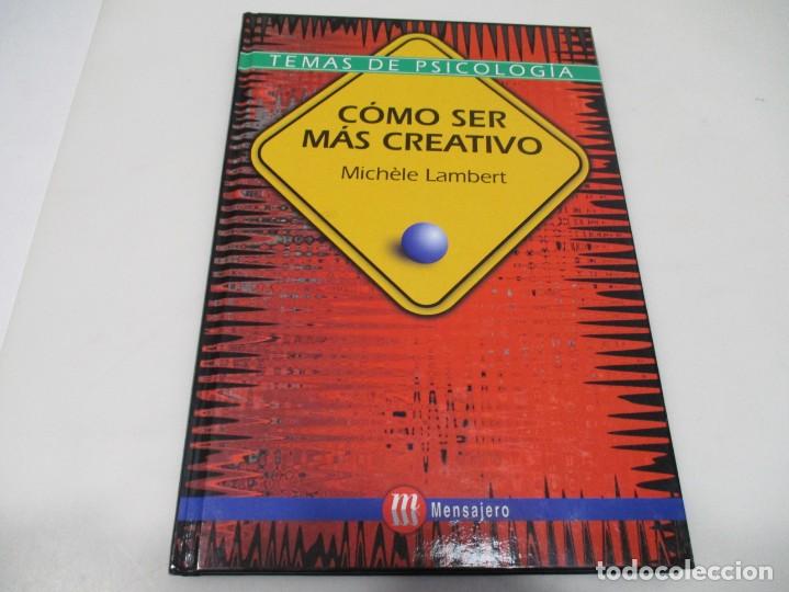 Libros de segunda mano: MICH&Eacute;LE LAMBERT C&oacute;mo ser m&aacute;s creativo W5913 - Foto 1