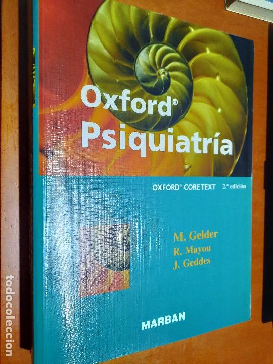 Libri di seconda mano: OXFORD PSIQUIATRIA. M. GELDER. R. MAYOU. J. GEDDES. GRAN TOMO. R&Uacute;STICA. BUEN ESTADO