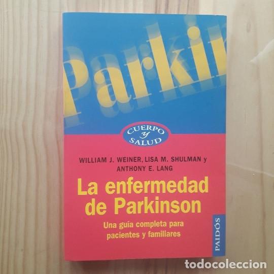 Libri di seconda mano: LA ENFERMEDAD DE PARKINSON: UNA GUIA COMPLETA PARA PACIENTES Y FAMILIARES - WILLIAM WEINER