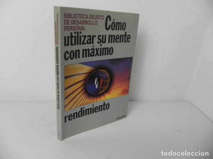 Libros de segunda mano: C&Oacute;MO UTILIZAR SU MENTE CON M&Aacute;XIMO RENDIMIENTO (EDICIONES DEUSTO-1991 - Foto 1