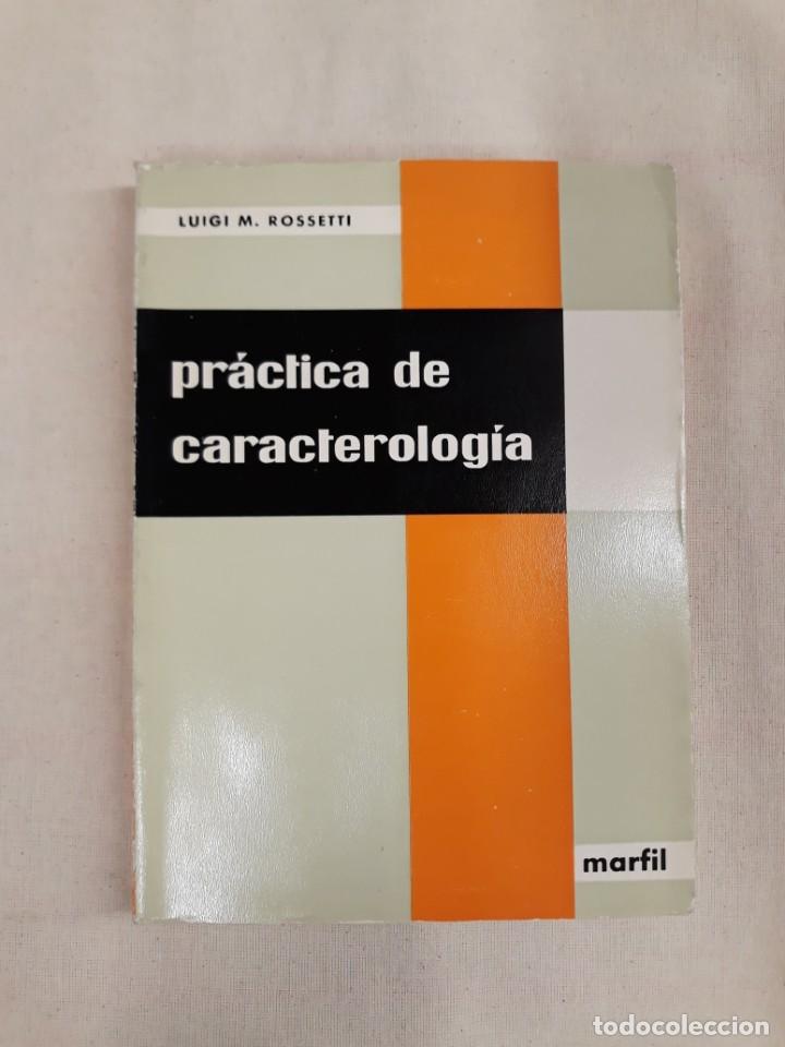 Libri di seconda mano: ROSSETTI, LUIGI. PR&Aacute;CTICA DE CARACTEROLOG&Iacute;A