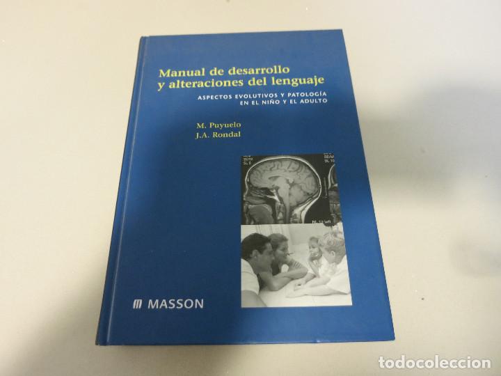 Libros de segunda mano: MANUAL DE DESAROLLO Y ALTERACIONES DEL LENGUAJE PSICOLOGIA MASSON PUYUELO RONDAL