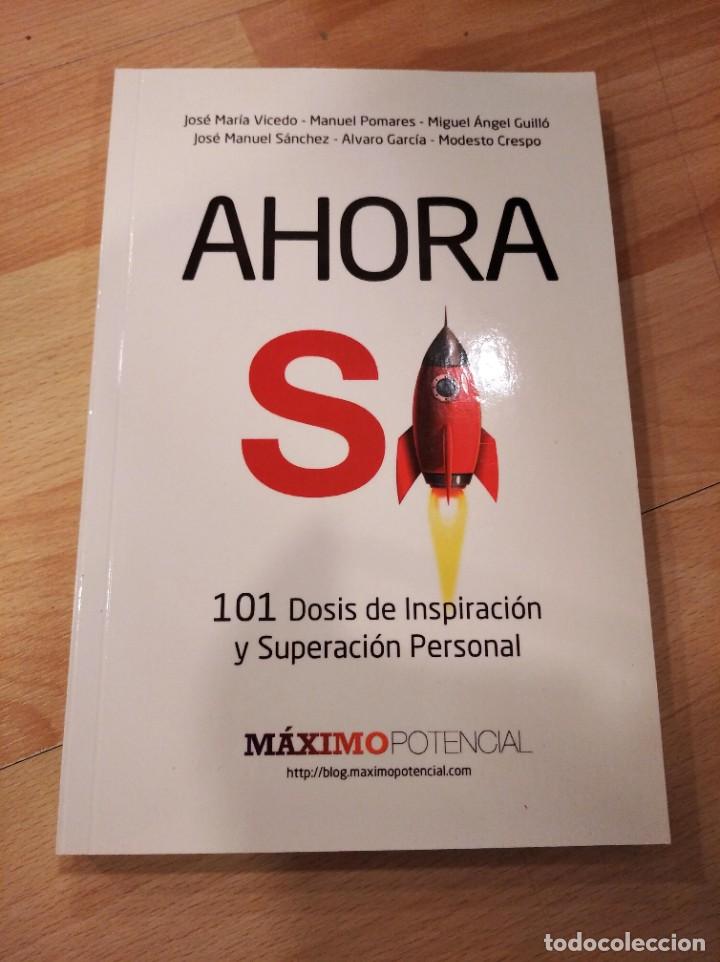Gebrauchte B&uuml;cher: 'Ahora si. 101 dosis de inspiraci&oacute;n y superaci&oacute;n personal'