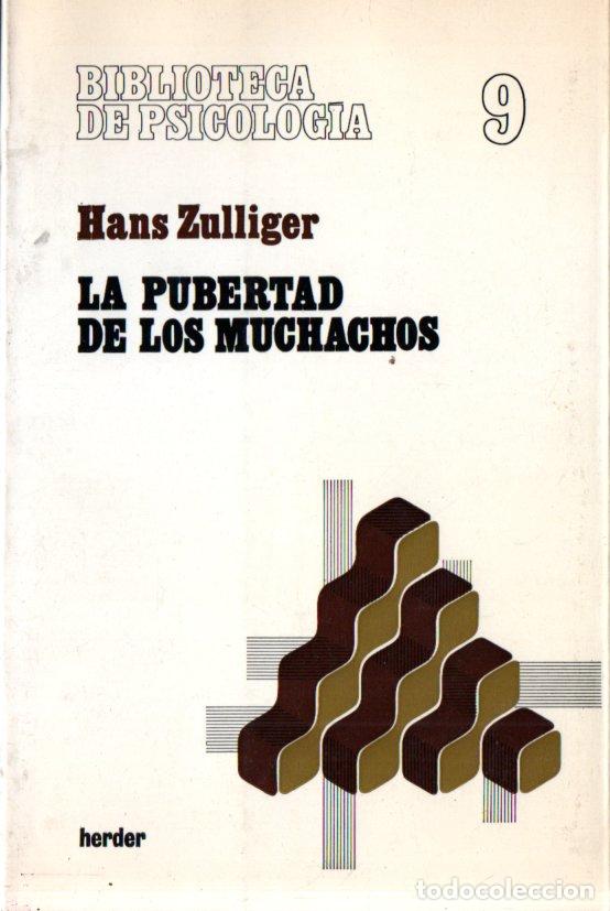 Libros de segunda mano: ZULLIGER . LA PUBERTAD DE LOS MUCHACHOS (HERDER, 1977) - Foto 1