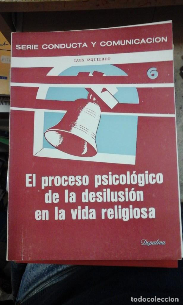 Gebrauchte B&uuml;cher: EL PROCESO PSICOL&Oacute;GICO DE LA DESILUSI&Oacute;N EN LA VIDA RELIGIOSA (Buenos Aires, 1976) Dedicatoria del a