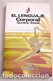 Libros de segunda mano: El lenguaje corporal. G&uuml;nter Rebel - Foto 1