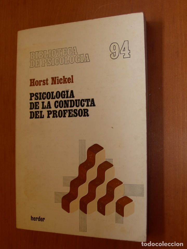 Gebrauchte B&uuml;cher: PSICOLOG&Iacute;A DE LA CONDUCTA DEL PROFESOR / HORST NICKEL