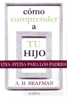 Gebrauchte B&uuml;cher: COMO COMPRENDER A TU HIJO UNA AYUDA PARA LOS PADRES,BRAFMAN, A.H.,PS-190