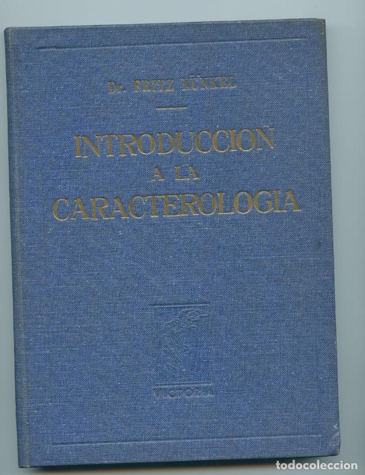 Libros de segunda mano: Introducci&oacute;n a la caracterolog&iacute;a - K&Uuml;NKEL, Fritz - Foto 1