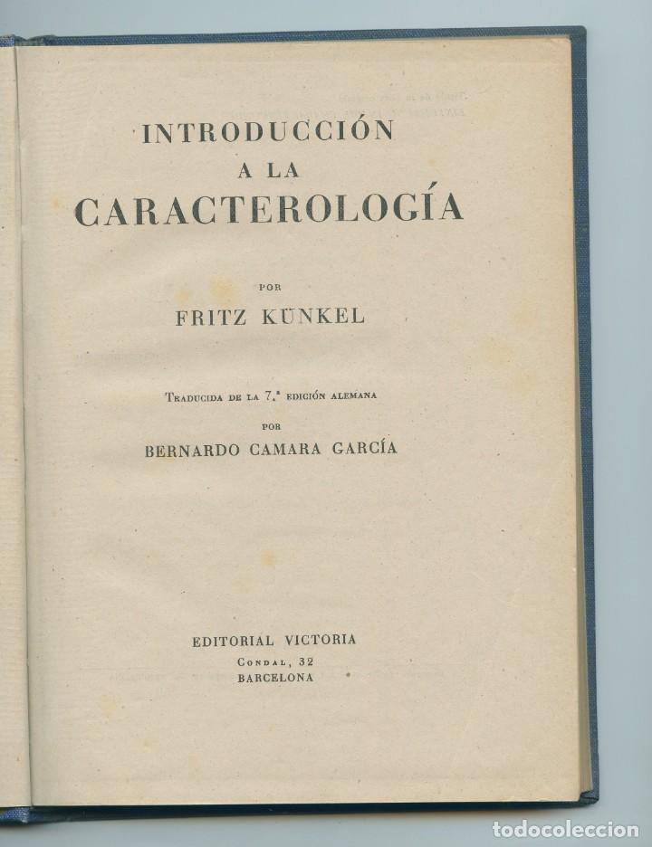Libros de segunda mano: Introducci&oacute;n a la caracterolog&iacute;a - K&Uuml;NKEL, Fritz - Foto 2