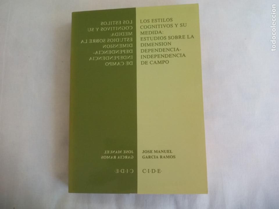 Gebrauchte B&uuml;cher: LOS ESTILOS COGNITIVOS Y SU MEDIDA. JOSE MANUEL GARCIA RAMOS. 1989. C.I.D.E.
