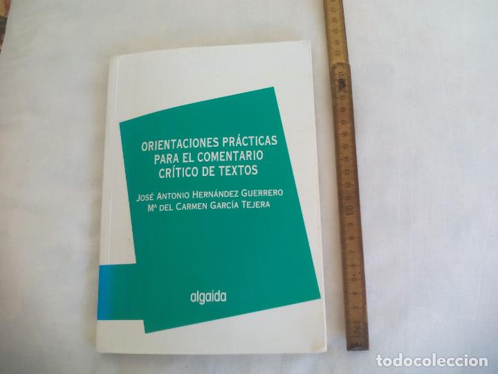 Gebrauchte B&uuml;cher: ORIENTACIONES PRACTICAS PARA EL COMENTARIO CRITICO DE TEXTOS. Jos&eacute; Antonio Hern&aacute;ndez-M&ordf;C GARCIA