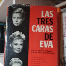 Libros de segunda mano: LAS TRES CARAS DE EVA. THIGPEN, CORBETT - M. CLECKLEY, H. 1958 JUVENTUD. PRIMERA EDICION