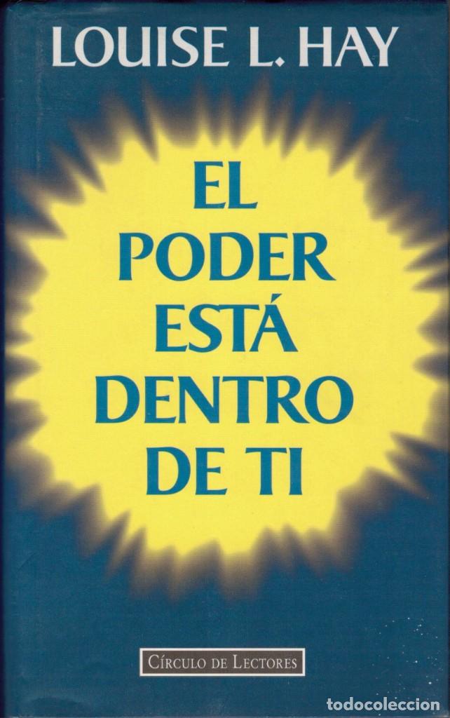Libros de segunda mano: EL PODER EST&Aacute; DENTRO DE TI - LOUISE L. HAY - Foto 1