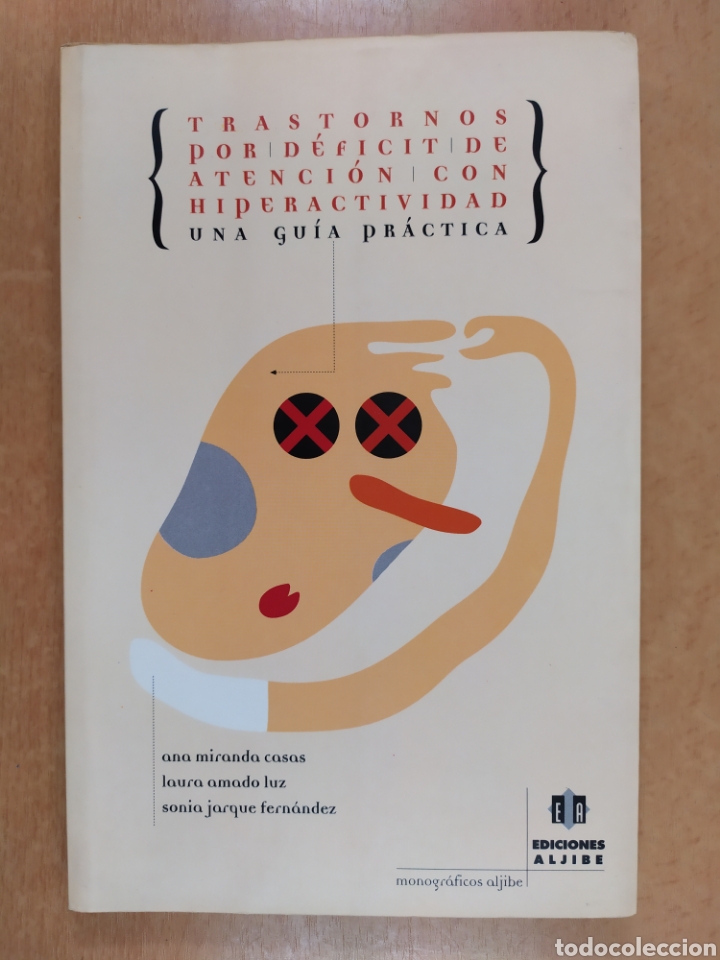 Libri di seconda mano: TRASTORNOS POR DEFICIT DE ATENCION POR HIPERACTIVIDAD / VV.AA./ EDICIONES ALJIBE. 2001
