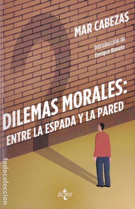 Second hand books: Dilemas morales : entre la espada y la pared / Mar Cabezas