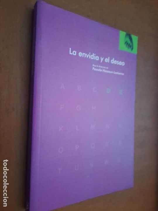 Libri di seconda mano: LA ENVIDIA Y EL DESEO. PASCALE HASSOUN-LESTIENNE. R&Uacute;STICA. BUEN ESTADO. DIFICIL