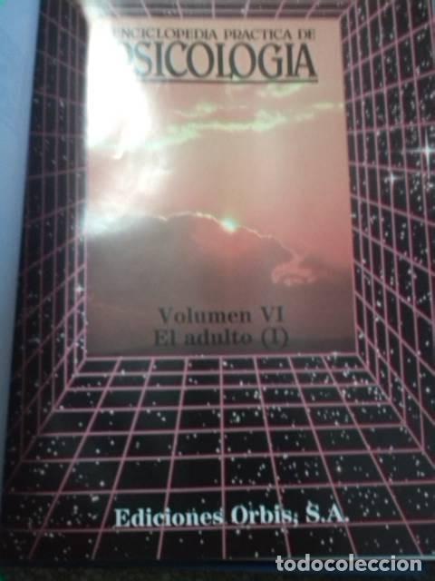 Libri di seconda mano: Enciclopedia pr&aacute;ctica de psicolog&iacute;a. Volumen VI. El adulto (I). Ediciones Orbis.1995.