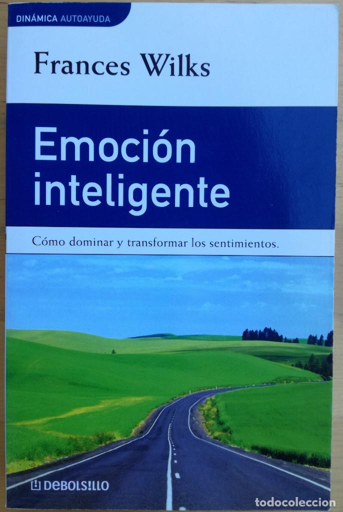 Libros de segunda mano: EMOCI&Oacute;N INTELIGENTE- Frances Wilks - Foto 1