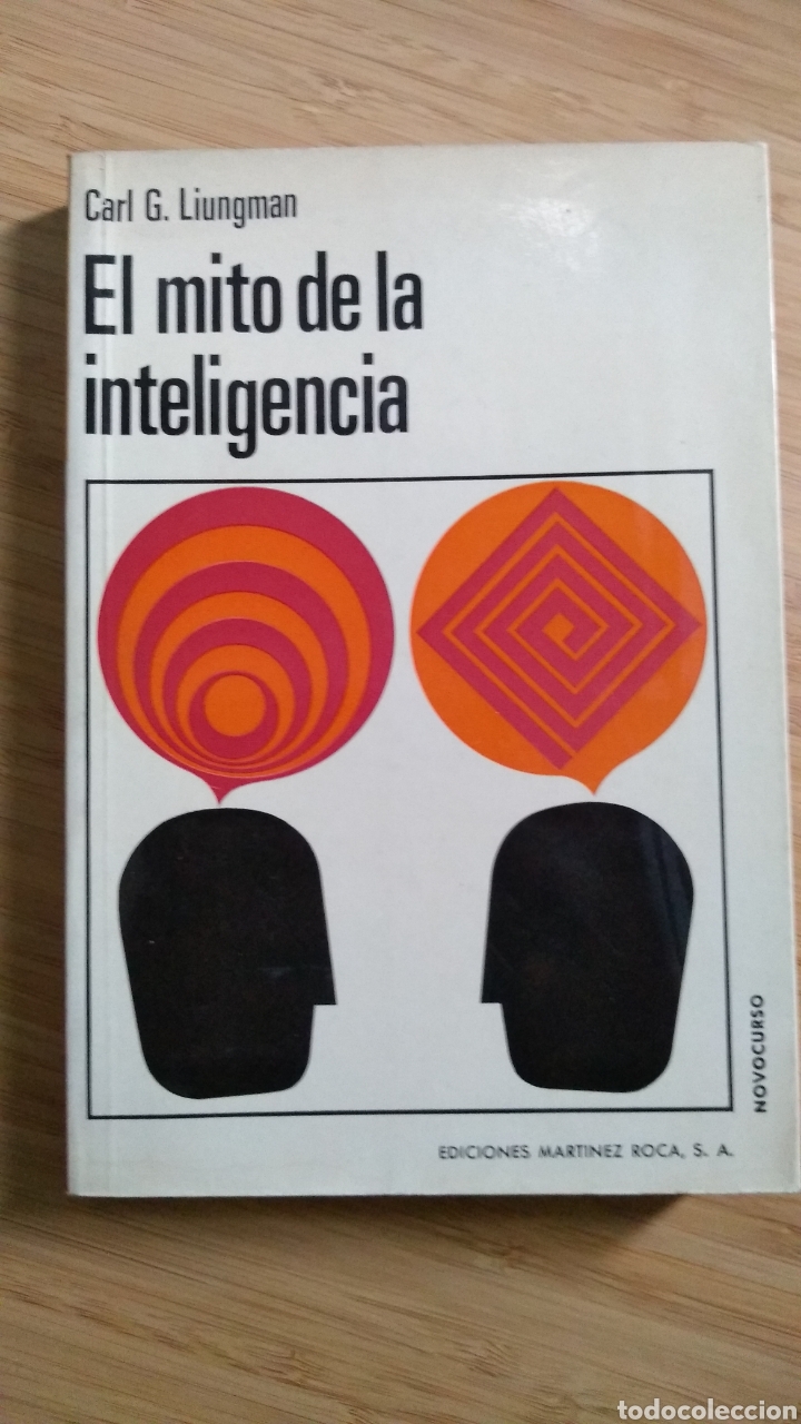 Gebrauchte B&uuml;cher: El mito de la inteligencia - Carl G. Liungman