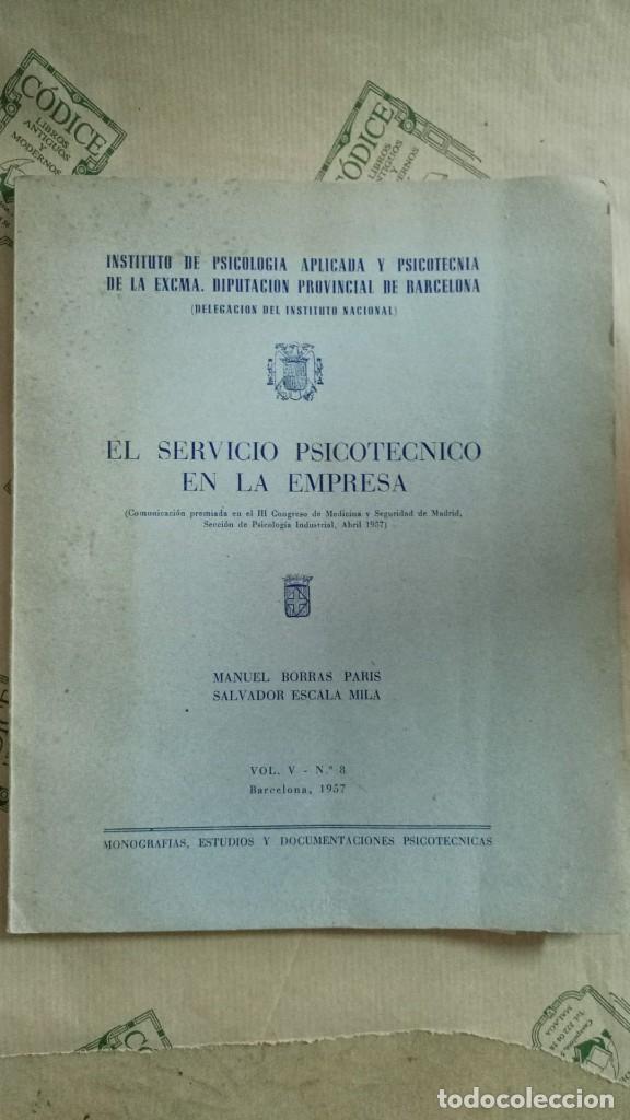 Libri di seconda mano: EL SERVICIO PSICOTECNICO EN LA EMPRESA, DE MANUEL BORRAS Y SALVADOR ESCALA
