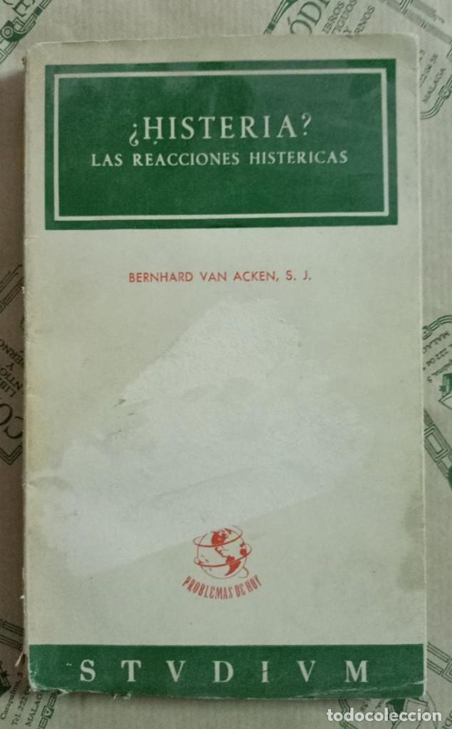 Libri di seconda mano: &iquest;HISTERIA? LAS REACCIONES HISTERICAS, DE BERNHARD VAN ACKEN, S.J.