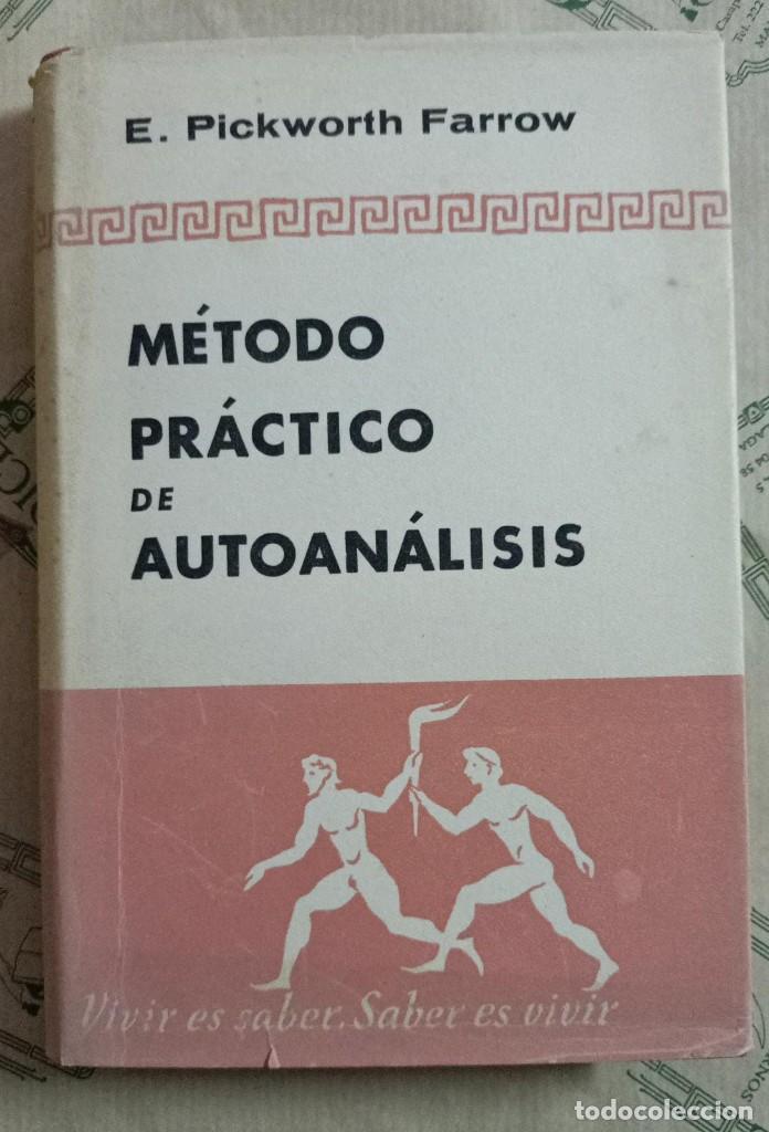 Libros de segunda mano: METODO PRACTICO DE AUTOANALISIS, DE E. PICKWORTH FARROW - Foto 1