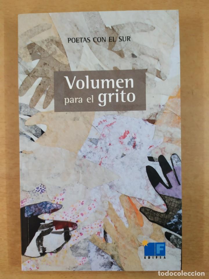 Libri di seconda mano: VOLUMEN PARA EL GRITO / POETAS CON EL SUR / 2017. EDIFSA