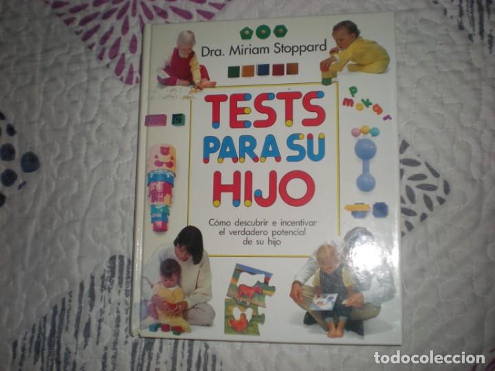 Libri di seconda mano: Tests para su hijo;Dra.Miriam Stoppard;C&iacute;rculo de Lectores;1994