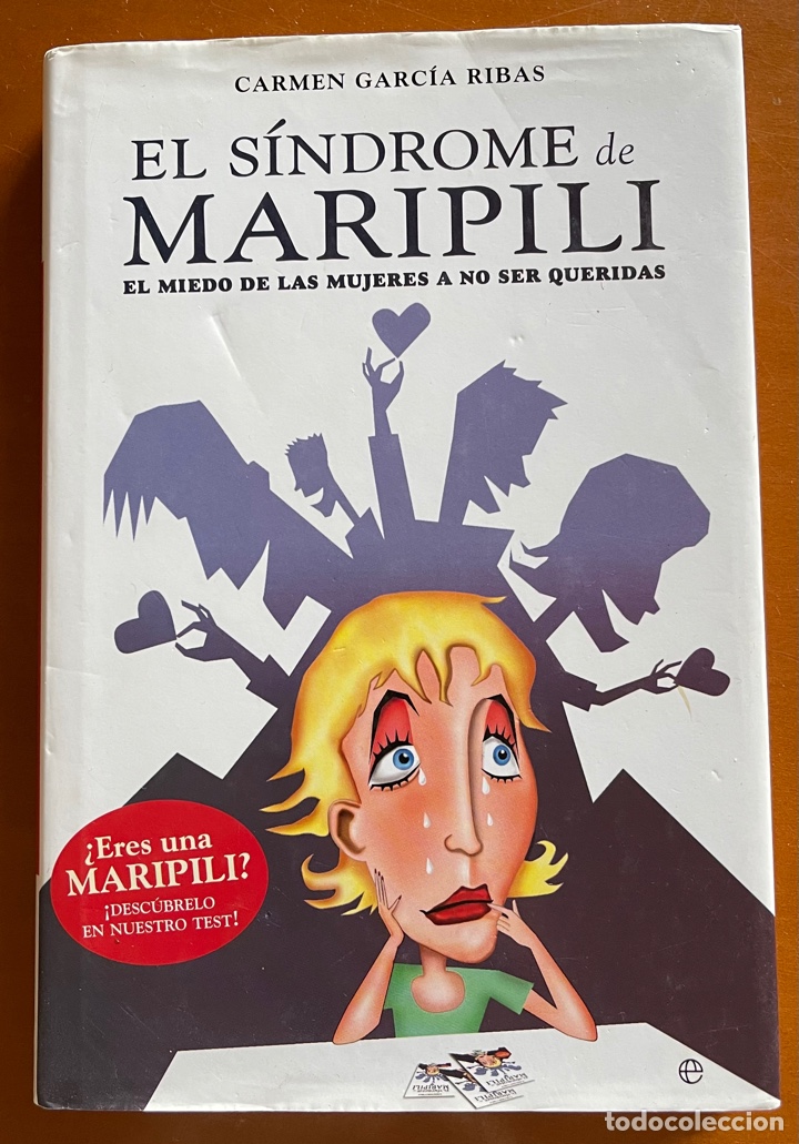 Libri di seconda mano: EL SINDROME DE MARIPILI: EL MIEDO DE LAS MUJERES A NO SER QUERIDAS. CARMEN GARCIA RIBAS