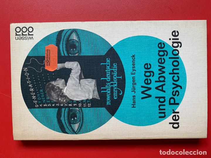 Libri di seconda mano: Wege und Abwege der Psychologie - EYSENCK HANS J&Uuml;RGEN