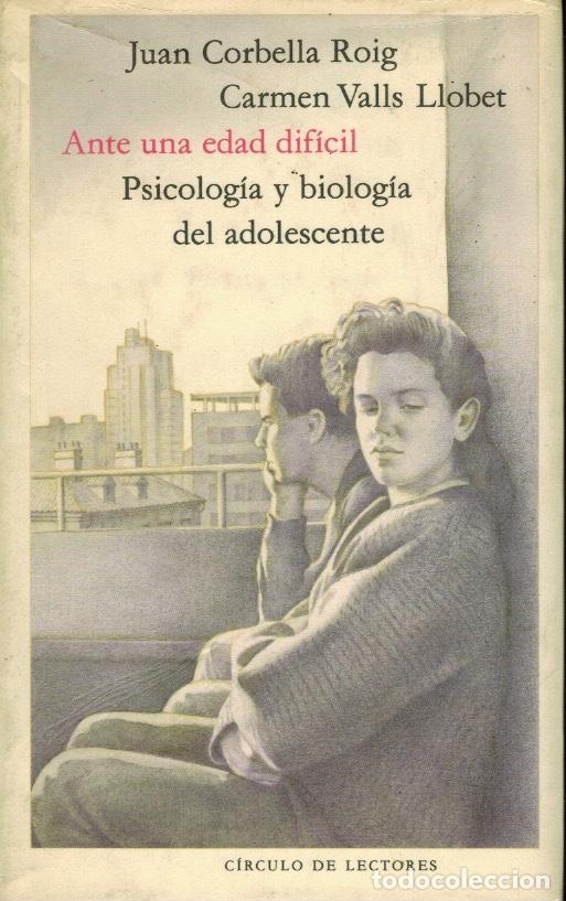 Libri di seconda mano: ANTE UNA EDAD DIFICIL. PSICOLOG&Iacute;A Y BIOLOG&Iacute;A DEL ADOLESCENTE