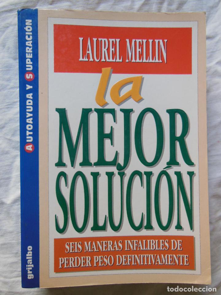 Libri di seconda mano: LA MEJOR SOLUCION. 1998 LAUREL MELLIN