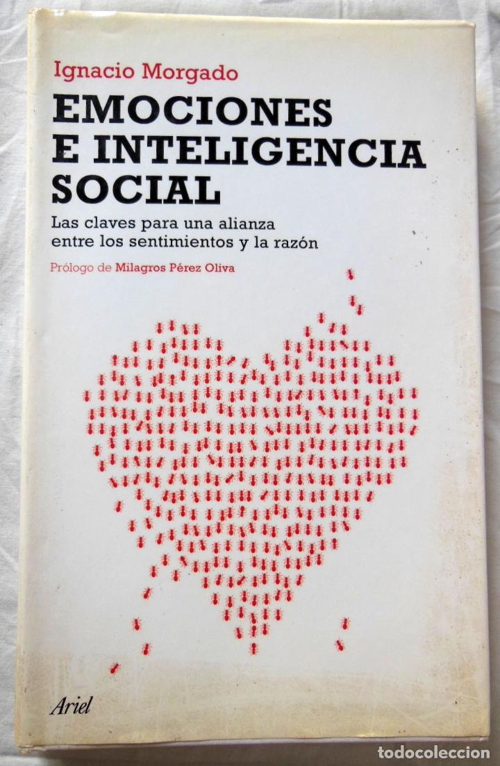 Libros de segunda mano: EMOCIONES E INTELIGENCIA SOCIAL. 2007 IGNACIO MORGADO - Foto 1
