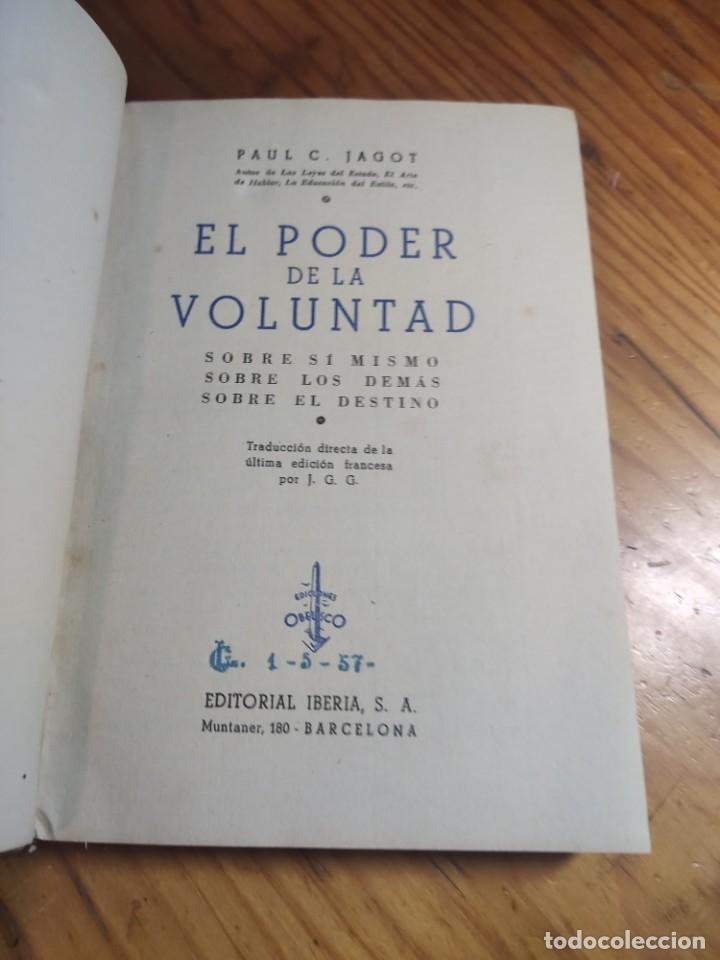 Libros de segunda mano: EL PODER DE LA VOLUNTAD - P. C. JAGOT - 5&ordf; EDICION.IBERIA - JOAQUIN GIL. - Foto 7