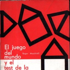 Libros de segunda mano: MUCCHIELLI : EL JUEGO DEL MUNDO Y EL TEST DE LA ALDEA IMAGINARIA (KAPELUSZ, 1964). Lote 282560903